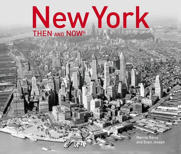 New York Then and Now(r) (2019) (Then and Now)