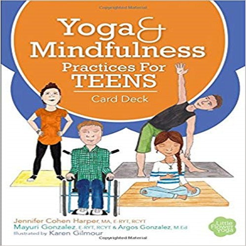 Yoga & Mindfulness Practices for Teens Card Deck