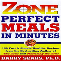 Zone-Perfect Meals in Minutes (The Zone)