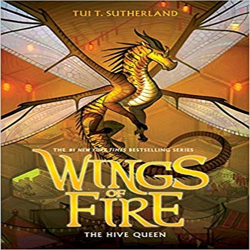 The Hive Queen ( Wings of Fire #12 )