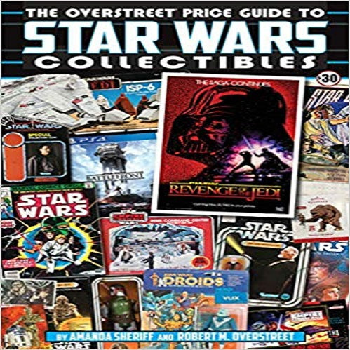 The Overstreet Price Guide to Star Wars Collectibles