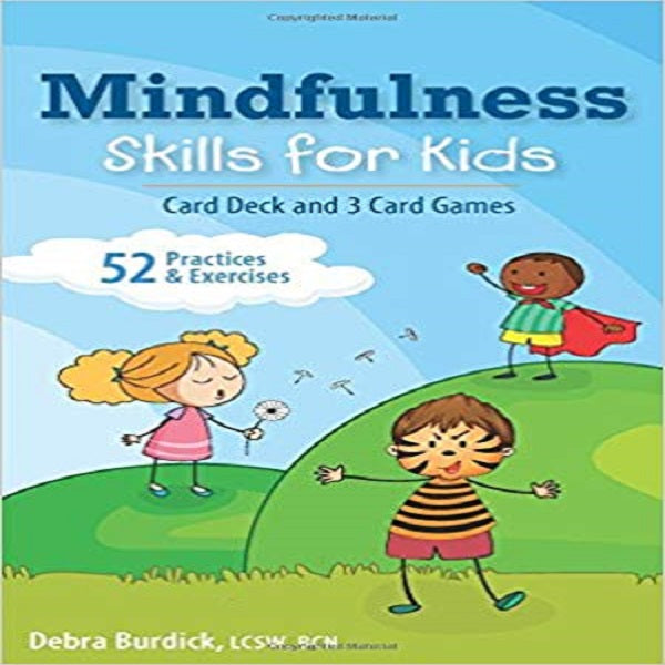 Mindfulness Skills for Kids: Card Deck and 3 Card Games