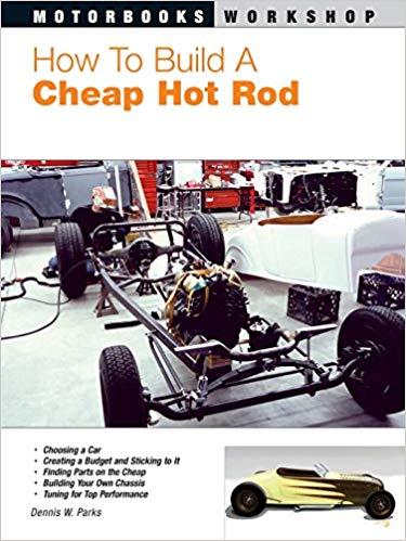 How To Build a Cheap Hot Rod (Motorbooks Workshop)