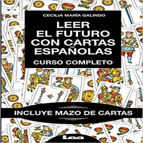 Leer el futuro con cartas españolas / Read the future with Spanish Cards