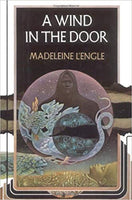 A Wind in the Door ( Madeleine L'Engle's Time Quintet )