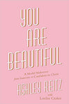 You Are Beautiful: A Model Makeover from Insecure to Confident in Christ