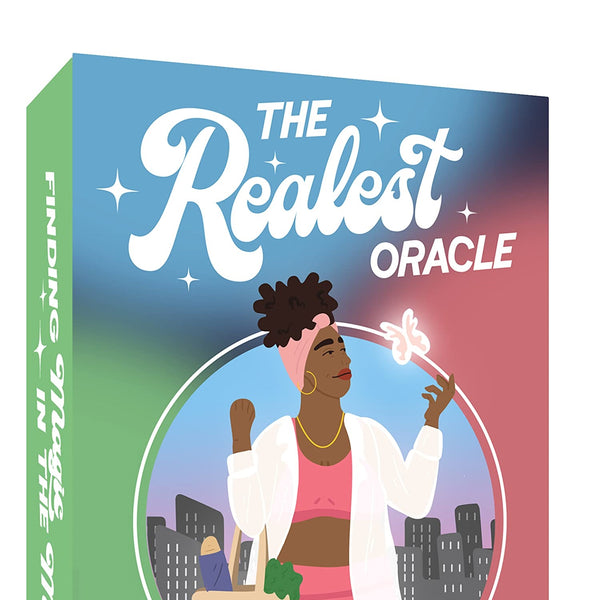 The Realest Oracle Deck: Finding Magic in the Mundane - 53 Authentic Cards and Guidebook