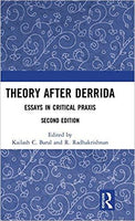Theory after Derrida: Essays in Critical Praxis 2nd Edition