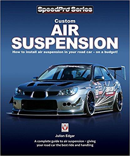 Custom Air Suspension: How to install air suspension in your road car - on a budget!