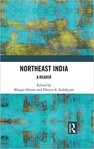 Northeast India: A Reader 1st Edition