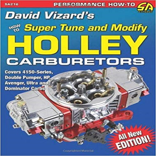 David Vizard's How to Super Tune and Modify Holley Carburetors (Performance How-To)