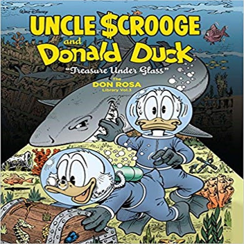 Walt Disney Uncle Scrooge And Donald Duck: "Treasure Under Glass" (Don Rosa Library 3)