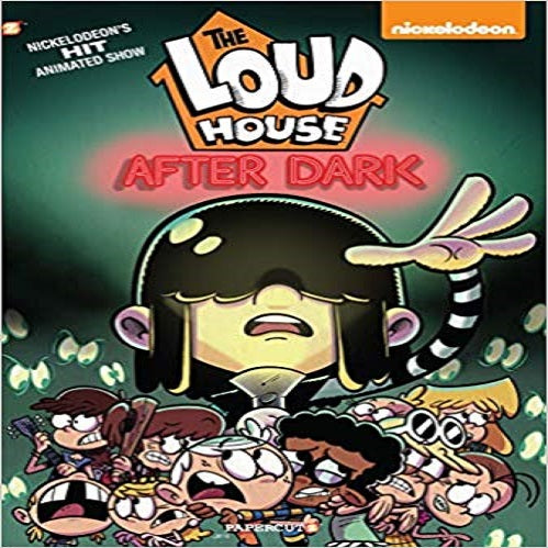 The Loud House: After Dark ( Loud House #5 )
