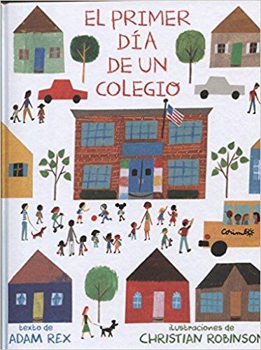 El primer día de un colegio (Spanish Edition)
