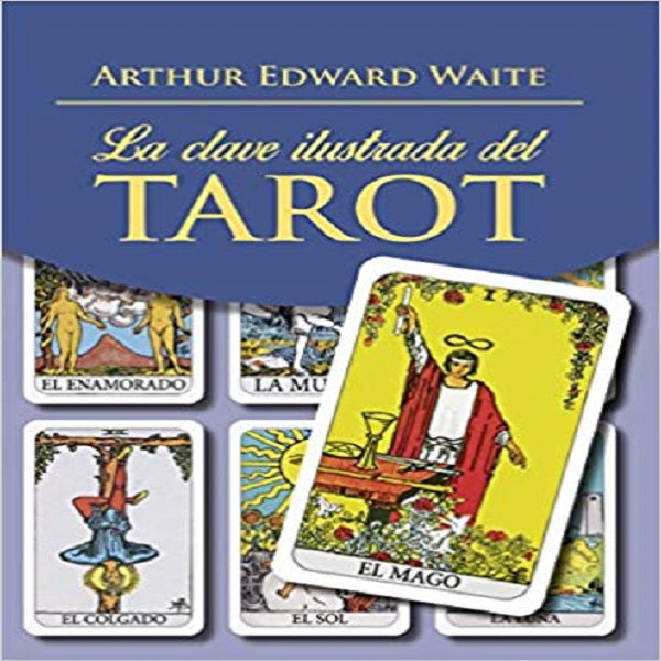 La clave ilustrada del tarot (Kit- book + tarot deck) (Spanish Edition)