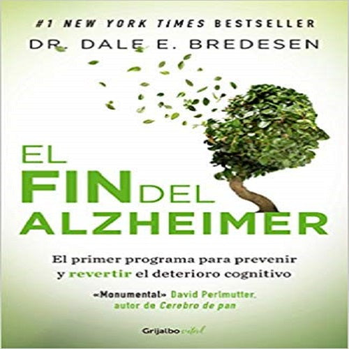 El fin del Alzheimer / The End of Alzheimer's (Spanish Edition)