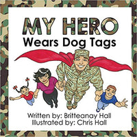 My Hero Wears Dog Tags