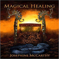 Magical Healing: A Health Survival Guide for Magicians and Healers