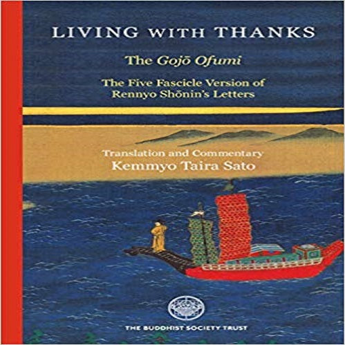 Living With Thanks: The Five Fascicle Version of Rennyo Shonin's Letters