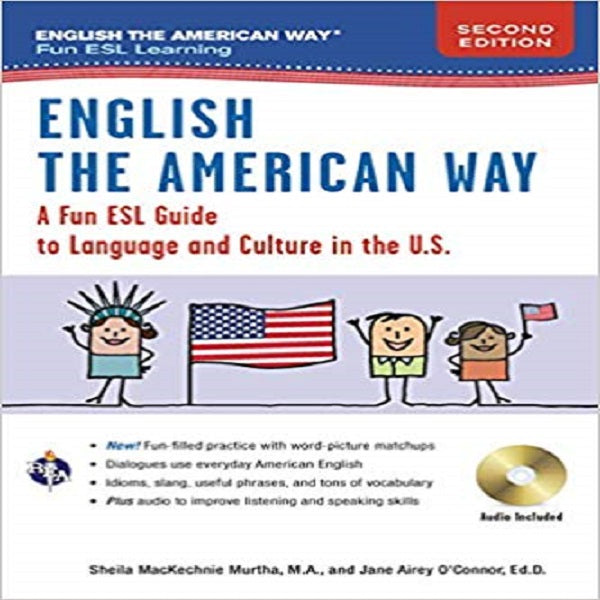 English the American Way: A Fun Guide to English Language 2nd Edition