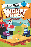 Mighty Truck: Zip and Beep ( I Can Read Level 1 )