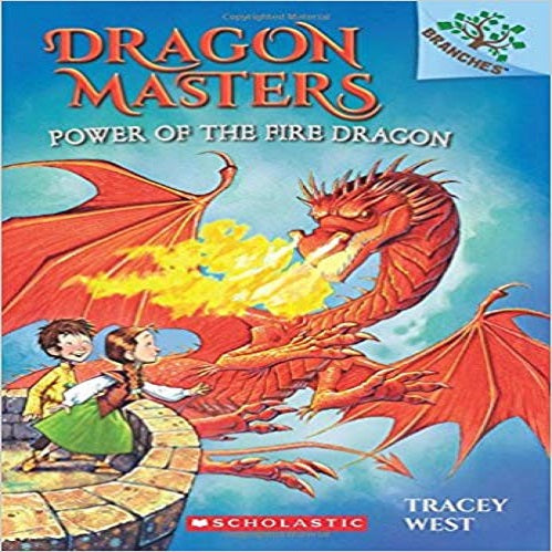 Dragon Masters Power of the Fire Dragon ( Dragon Masters #4 )