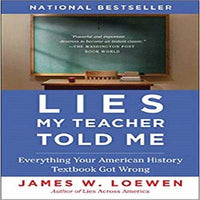 Lies My Teacher Told Me: Everything Your American History Textbook Got Wrong | ADLE International