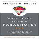What Color Is Your Parachute? 2019: A Practical Manual for Job-Hunters and Career-Chang