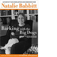 Barking with the Big Dogs: On Writing and Reading Books for Children