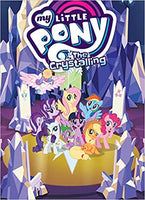 My Little Pony: The Crystalling (MLP Episode Adaptations)