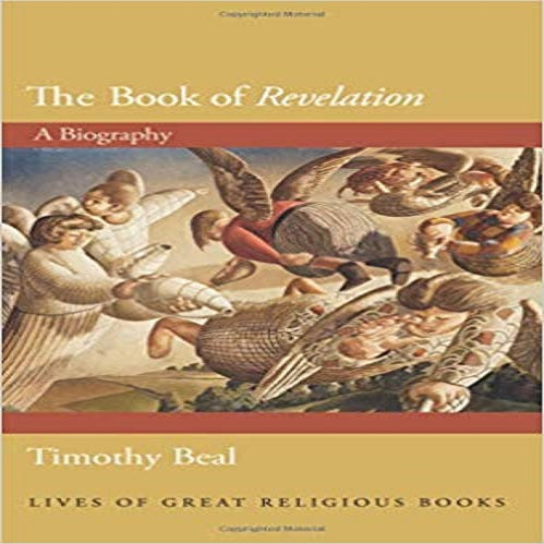 The Book of Revelation: A Biography