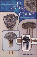 Collector's Guide to Hair Combs: Identification and Values