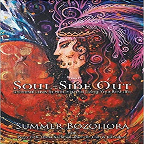 Soul-side Out: Universal Laws to Healing and Living Your Best Life