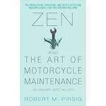 Zen and the Art of Motorcycle Maintenance: An Inquiry into Values | ADLE International
