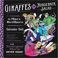Giraffes on Horseback Salad: The Strangest Movie Never Made!