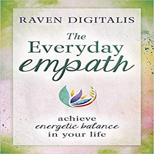 The Everyday Empath: achieve energetic balance in your life