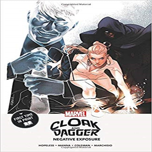 Cloak and Dagger: Negative Exposure