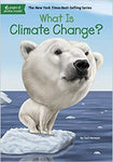 What Is Climate Change? ( What Was? )