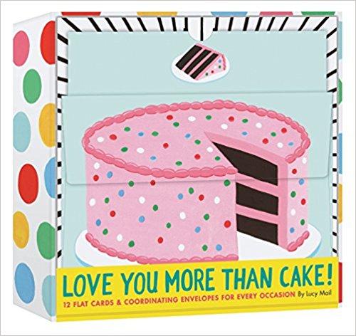 Love You More Than Cake Cards:12 Flat Cards & Coordinating Envelopes for Every Occasio