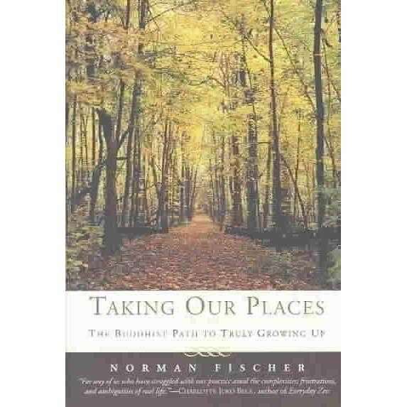 Taking Our Places: The Buddhist Path to Truly Growing Up | ADLE International