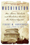 Washington: The Making of the American Capital