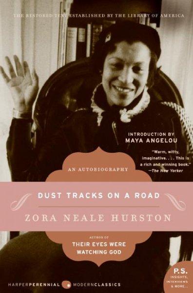 Dust Tracks on a Road (Harper Perennial Modern Classics)