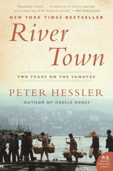 River Town: Two Years on the Yangtze