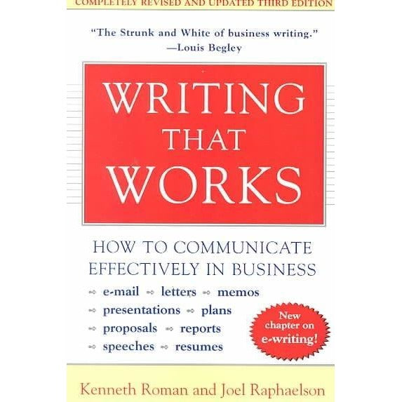 Writing That Works, 3rd Edition: How to Communicate Effectively in Business (3RD ed.)