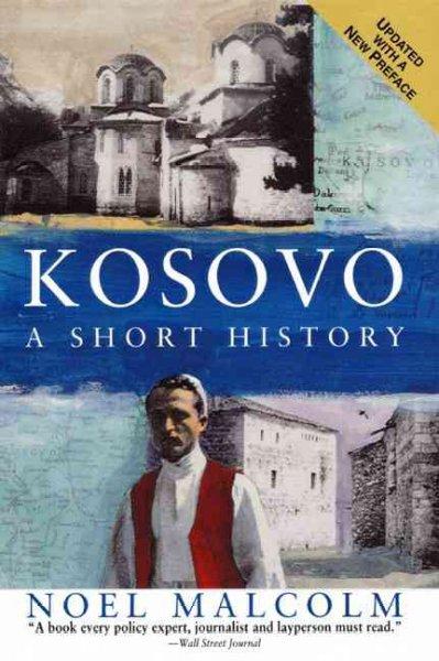 Kosovo: A Short History