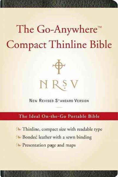 Holy Bible: NRSV Go-Anywhere Compact Thinline Bible, Black Bonded Leather