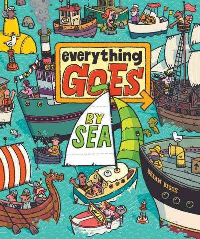 Everything Goes By Sea (Everything Goes)