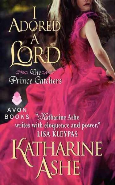 I Adored a Lord (The Prince Catchers)