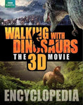 Walking With Dinosaurs Encyclopedia (Walking With Dinosaurs The 3D Movie)