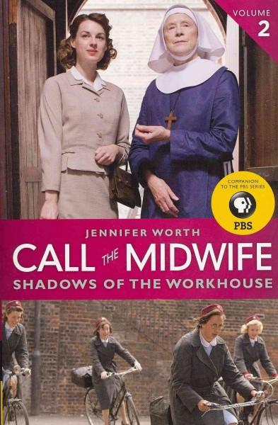 Shadows of the Workhouse (Call the Midwife)